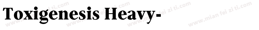 Toxigenesis Heavy字体转换